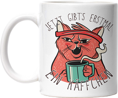 Jetzt gibts erstmal ein Käffchen Katze 2 Lustige Kaffeetassee online kaufen Geschenkidee