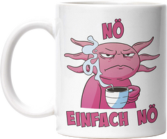 Nö Einfach Nö Axalotl Lustige Kaffeetassee online kaufen Geschenkidee