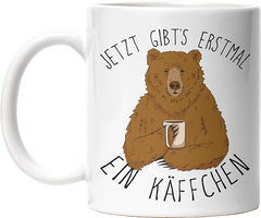 Jetzt gibts erstmal ein Käffchen Bär 3 Lustige Kaffeetassee online kaufen Geschenkidee