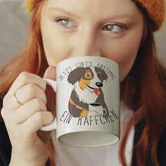 Jetzt gibts erstmal ein Käffchen Hund Australian Shepherd Lustige Kaffeetassee online kaufen Geschenkidee