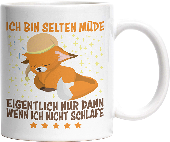 Ich bin selten müde eigentlich nur wenn ich nicht schlafe Fox Witzige Tasse kaufen Geschenk