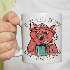 Jetzt gibts erstmal ein Käffchen Katze 2 Lustige Kaffeetassee online kaufen Geschenkidee