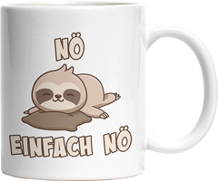 Nö Einfach Nö Faultier 2 Witzige Tasse kaufen Geschenk