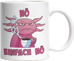 Nö Einfach Nö Axalotl Witzige Tasse kaufen Geschenk