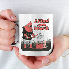 I find joy in work Lustige Kaffeetassee online kaufen Geschenkidee