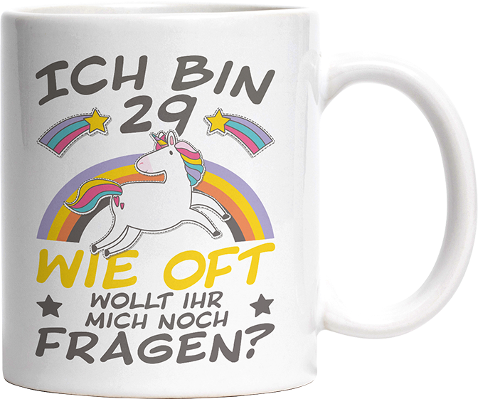 Ich bin 29 Einhorn 2 Witzige Tasse kaufen Geschenk