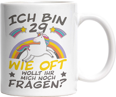 Ich bin 29 Einhorn 2 Witzige Tasse kaufen Geschenk