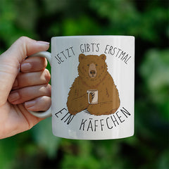 Jetzt gibts erstmal ein Käffchen Bär 3 Lustige Kaffeetassee online kaufen Geschenkidee