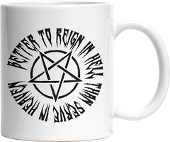 Lieber in der Hölle regieren als im Himmel dienen Witzige Tasse kaufen Geschenk