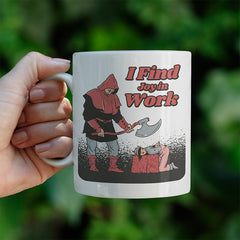 I find joy in work Lustige Kaffeetassee online kaufen Geschenkidee