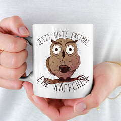 Jetzt gibts erstmal ein Käffchen Eule Lustige Kaffeetassee online kaufen Geschenkidee