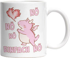 Nö Einfach Nö Drache Witzige Tasse kaufen Geschenk