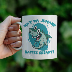 Hat da jemand Kaffee gesagt Hai Lustige Kaffeetassee online kaufen Geschenkidee