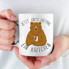 Jetzt gibts erstmal ein Käffchen Bär 3 Lustige Kaffeetassee online kaufen Geschenkidee