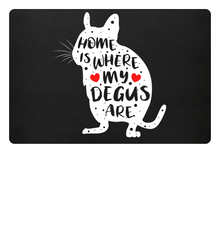 Home is where my degus are | Fußmatte in Schwarz in Größe 60x40cm