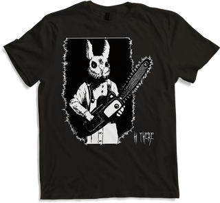 "Hi There" Horror Bunny Kettensäge Grindcore Batcave Gothic