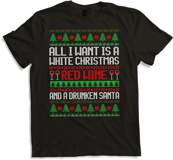 All I want is a White Christmas red and a drunken Santa