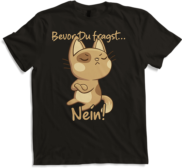 Produktbild von T-Shirt Bevor Du fragst NEIN! Lustiger Spruch Introvertierte Katzen