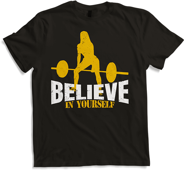 Believe in Yourself Deadlift Woman Workout Weightlifting