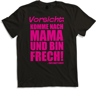 Produktbild von T-Shirt Bin Frech Papa sagt's Lustiger frecher Spruch Teenager Girls