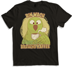 Produktbild von T-Shirt Bin wach brauche Kaffee Sprüche Vögel Wellensittich Sprüche