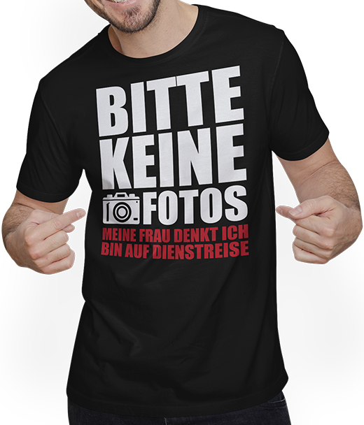 Produktbild von T-Shirt mit Mann Bitte keine Fotos meine Frau denkt ich bin auf Dienstreise