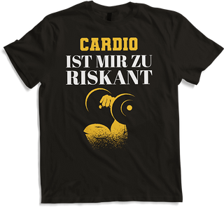 Produktbild von T-Shirt Cardio ist mir zu riskant Kraftsport Body Builder Sprüche