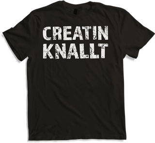 Produktbild von T-Shirt Creatin knallt Kraftsport Bodybuilding Spruch Squads Legday
