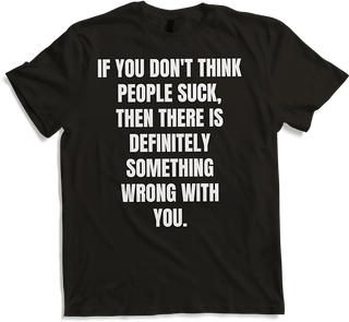 Produktbild von T-Shirt Cynic Misanthropic Spruch People Suck sarkastisches Statement