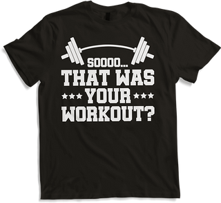 Produktbild von T-Shirt Das warst du also Workout? Powerlifter Spruch Bodybuilder