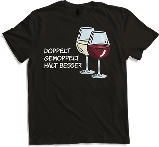 Produktbild von T-Shirt Doppelt gemoppelt hält besser Rotwein Weißwein Wein Sprüche