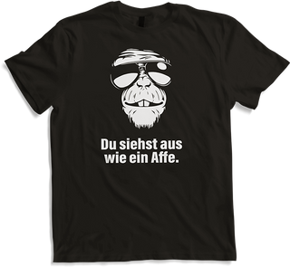Produktbild von T-Shirt Du siehst aus wie ein Affe | Frecher lustiger Spruch | Party