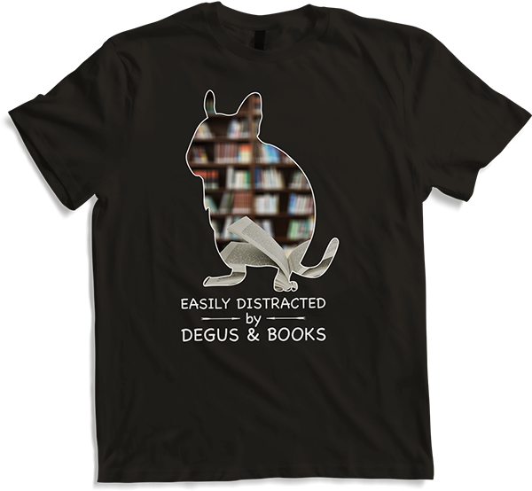 Produktbild von T-Shirt Easily Distracted by Degus & Books Lustiger Spruch mit Degu