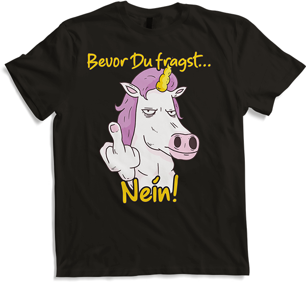 Produktbild von T-Shirt Einhorn Bevor Du fragst NEIN Genervte Introvertierter Spruch