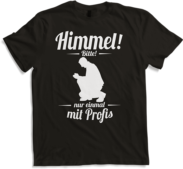 Produktbild von T-Shirt Einmal mit Profis arbeiten Handwerker Spruch Baustelle