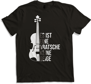Produktbild von T-Shirt Es ist eine Bratsche keine Geige Bratsche Spieler Spruch