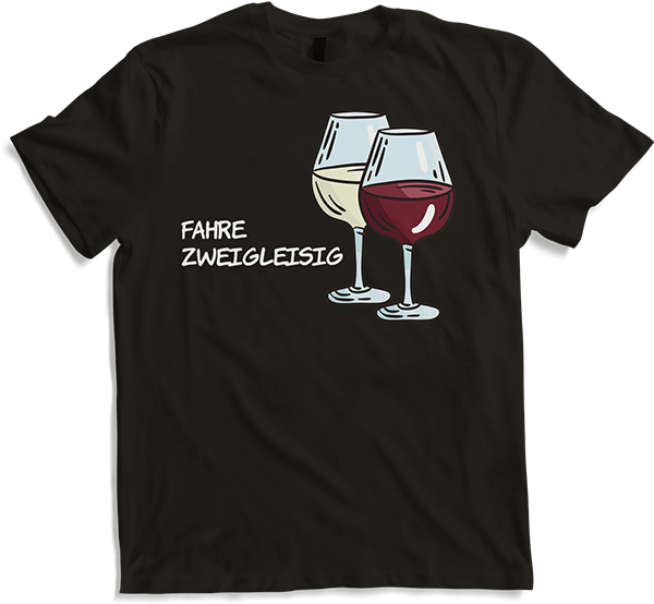 Produktbild von T-Shirt Fahre zweigleisig Rotwein Weißwein Spruch Wein Sprüche