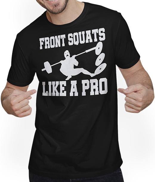 Produktbild von T-Shirt mit Mann Font Squats Like A Pro Bodybuilding Muscle Weight Like A Pro