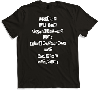 Produktbild von T-Shirt Frecher Politik Spruch Politikverdrossenheit Politiker