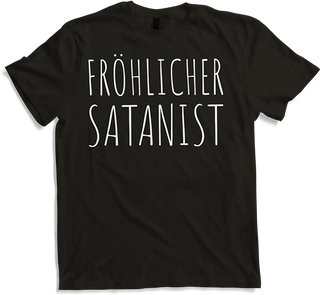 Produktbild von T-Shirt Fröhlicher Satanist Schwarzer Humor frecher Spruch Satan