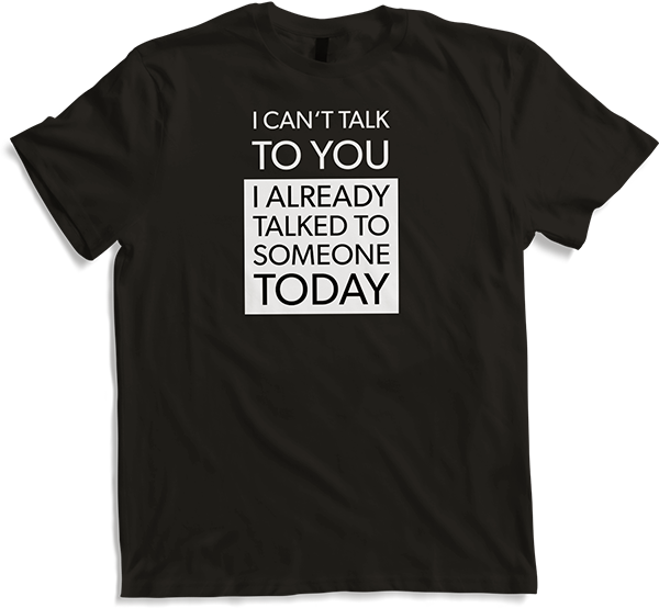 Produktbild von T-Shirt Funny Introverts Sarkastischer Spruch | Introverts Loner Anti