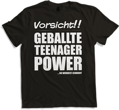 Produktbild von T-Shirt Geballte Teenager Power Lustiger frecher Spruch Teenager