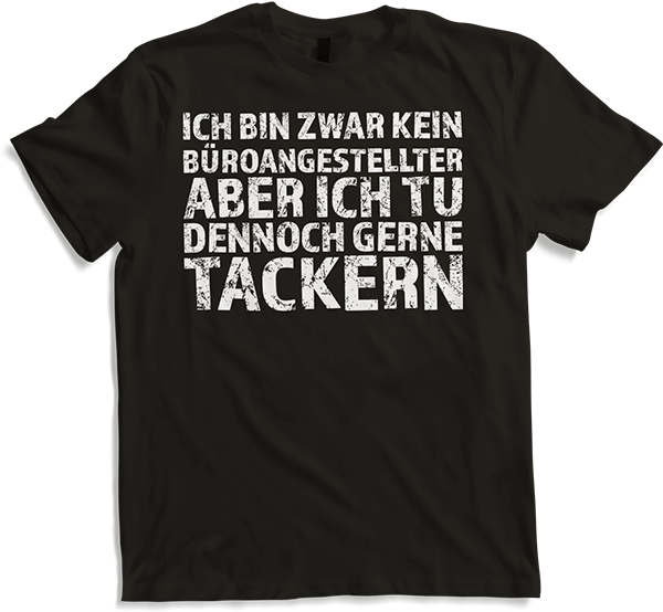 Produktbild von T-Shirt Gerne tackern Sexspruch Sexwitz Anmachspruch Anmach Sprüche