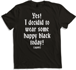 Produktbild von T-Shirt Glückliches Schwarz Gothic Spruch Dark Wave Batcave Frau