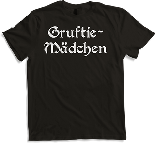 Produktbild von T-Shirt Gruftie Mädchen Goth Dark Wave Batcave Spruch Gothic Frauen