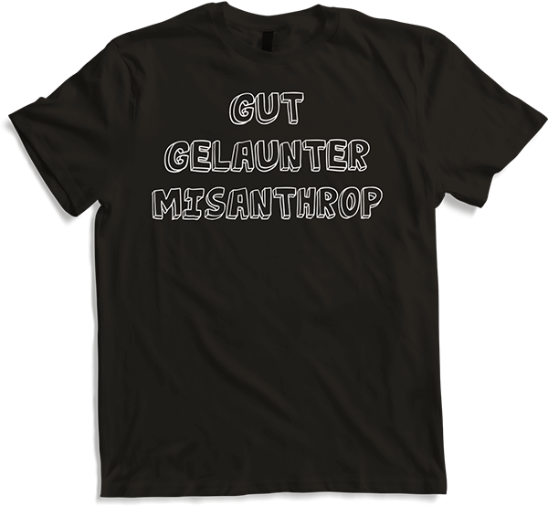 Produktbild von T-Shirt Gut gelaunter Misanthrop Introvetierte lustiges Sprüche