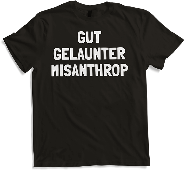 Produktbild von T-Shirt Gut gelaunter Misanthrop Introvetierte lustiges Sprüche
