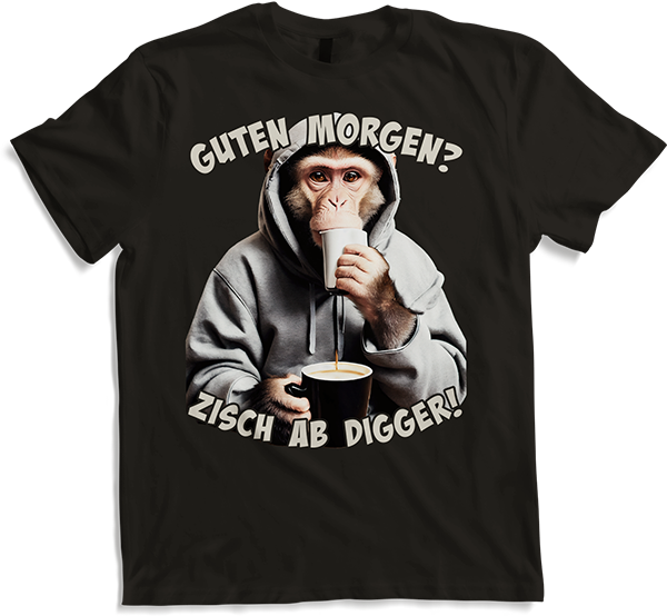 Produktbild von T-Shirt Guten Morgen? Zisch ab Digger! Freche Morgenmuffel Sprüche