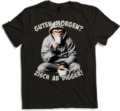 Produktbild von T-Shirt Guten Morgen? Zisch ab Digger! Freche Morgenmuffel Sprüche