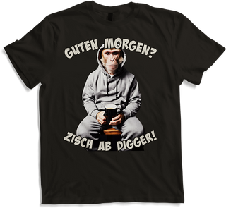 Produktbild von T-Shirt Guten Morgen? Zisch ab Digger! Kaffee Spruch Lustige Affen